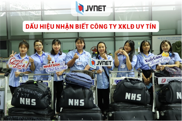 dấu hiệu nhận biết công ty xklđ uy tín