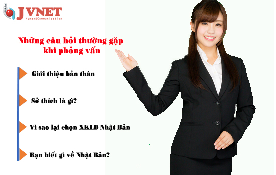 kinh nghiệm phỏng vấn đơn hàng đi Nhật