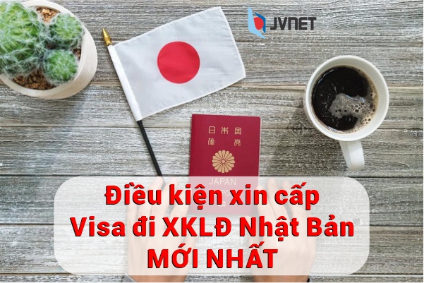 điều kiện xin cấp visa đi Nhật Bản