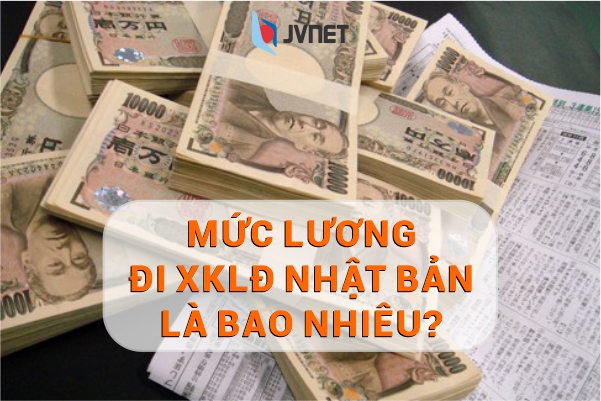 mức lương đi Nhật làm việc