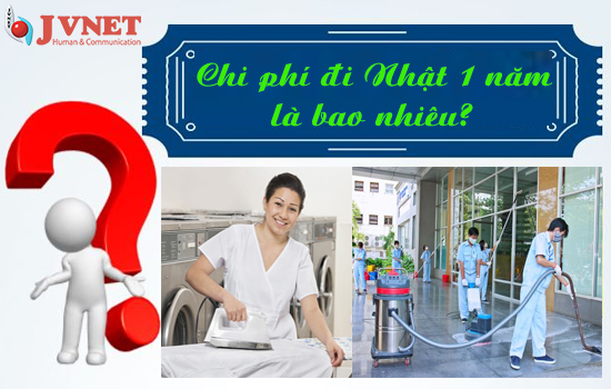 Chi phí đi Nhật 1 năm là bao nhiêu?