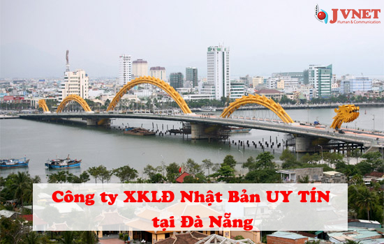 Công ty xuất khẩu lao động Nhật Bản tại Đà Nẵng-1