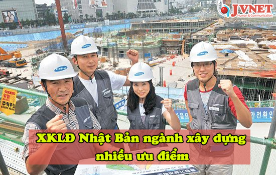 Xuất khẩu lao động Nhật Bản ngành xây dựng-2