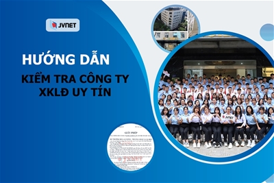 Hướng dẫn cách kiểm tra công ty xklđ uy tín